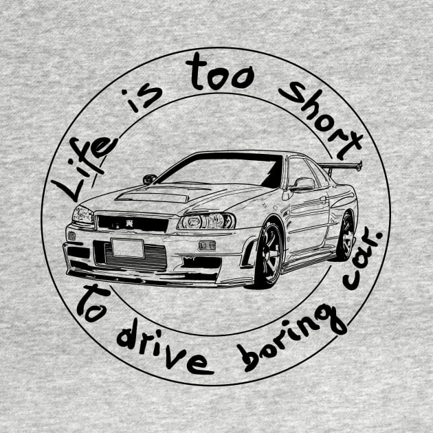 Life is too short to drive boring car by Hot-Mess-Zone